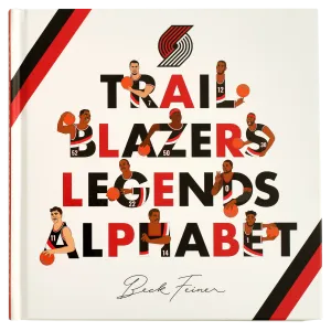 Trail Blazers Legends Alphabet Book